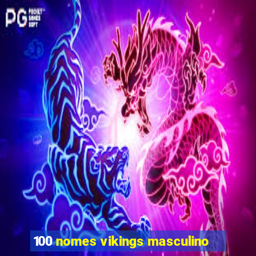 100 nomes vikings masculino